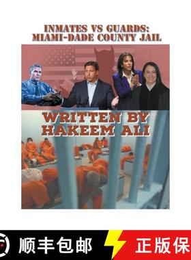 【3-4周达】Inmates Vs Guards: Miami-Dade County Jail [9798223047186]