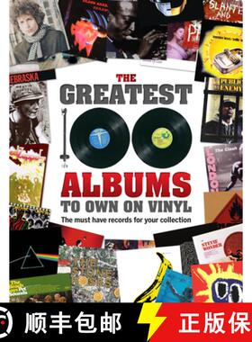 【3-4周达】The Greatest 100 Albums to Own on Vinyl: The Must Have Records for Your Collection [9781912918058]