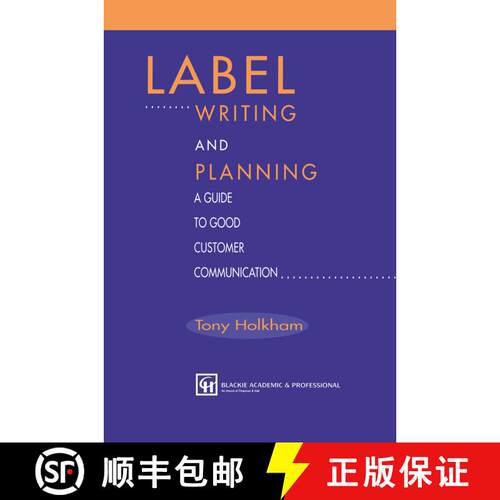 【3-4周达】Label Writing and Planning : A Guide to Good Customer Communication [9781461285236]