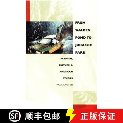 【3-4周达】From Walden Pond to Jurassic Park – Activism, Culture, and American Studies [9780822326717]