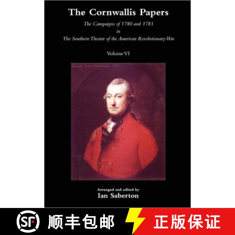 【2-3周达】Cornwallis Papersthe Campaigns of 1780 and 1781 in the Southern Theatre of the American Re... [9781845747879]