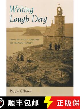 预订 Writing Lough Derg: From William Carleton to Seamus Heaney [9780815630982]