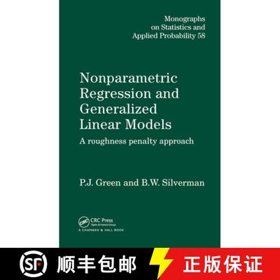 【3-4周达】Nonparametric Regression and Generalized Linear Models: A roughness penalty approach [9780412300400]