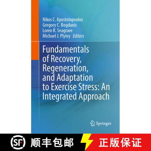 【3-4周达】精装 Fundamentals of Recovery, Regeneration, and Adaptation to Exercise Stress: An Integra... [9783031442698]