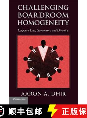 【3-4周达】Challenging Boardroom Homogeneity: Corporate Law, Governance, and Diversity [9781316612828]