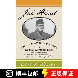 with Jai allied Germany... story Chandra who Subhas Gandhi 9781439267967 The Hind opposed amazing Nazi Bose 预订
