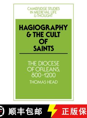 【3-4周达】Hagiography and the Cult of Saints: The Diocese of Orleans, 800–1200 - Hagiography and th... [9780521023429]