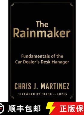 预订 The Rainmaker: Fundamentals of the Car Dealer's Desk Manager [9781735586922]