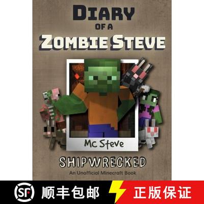 【3-4周达】Diary of a Minecraft Zombie Steve: Book 3 - Shipwrecked [9781946525024]