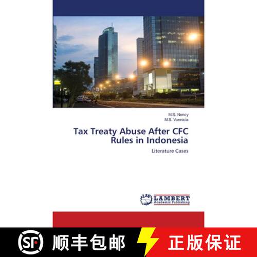 预订 Tax Treaty Abuse After CFC Rules in Indonesia [9786203305753]