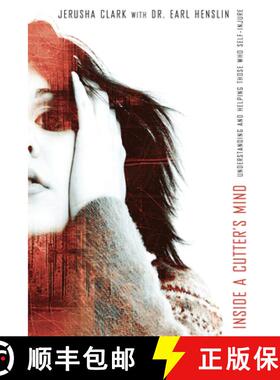 【3-4周达】Inside a Cutter's Mind: Understanding and Helping Those Who Self-Injure [9781600060540]
