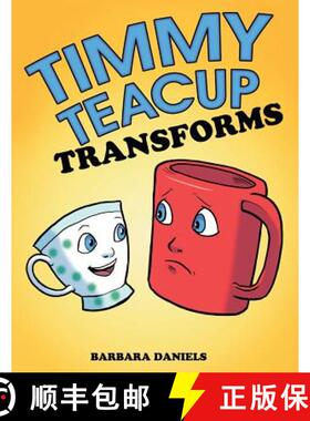【3-4周达】Timmy Teacup Transforms [9781480820739]