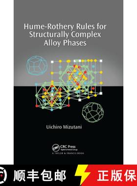 【3-4周达】Hume-Rothery Rules for Structurally Complex Alloy Phases [9780367383374]