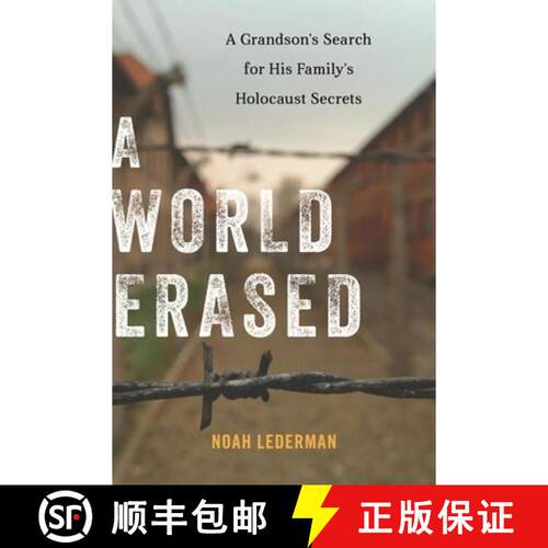【3-4周达】精装 A World Erased: A Grandson's Search for His Family's Holocaust Secrets [9781442267435]