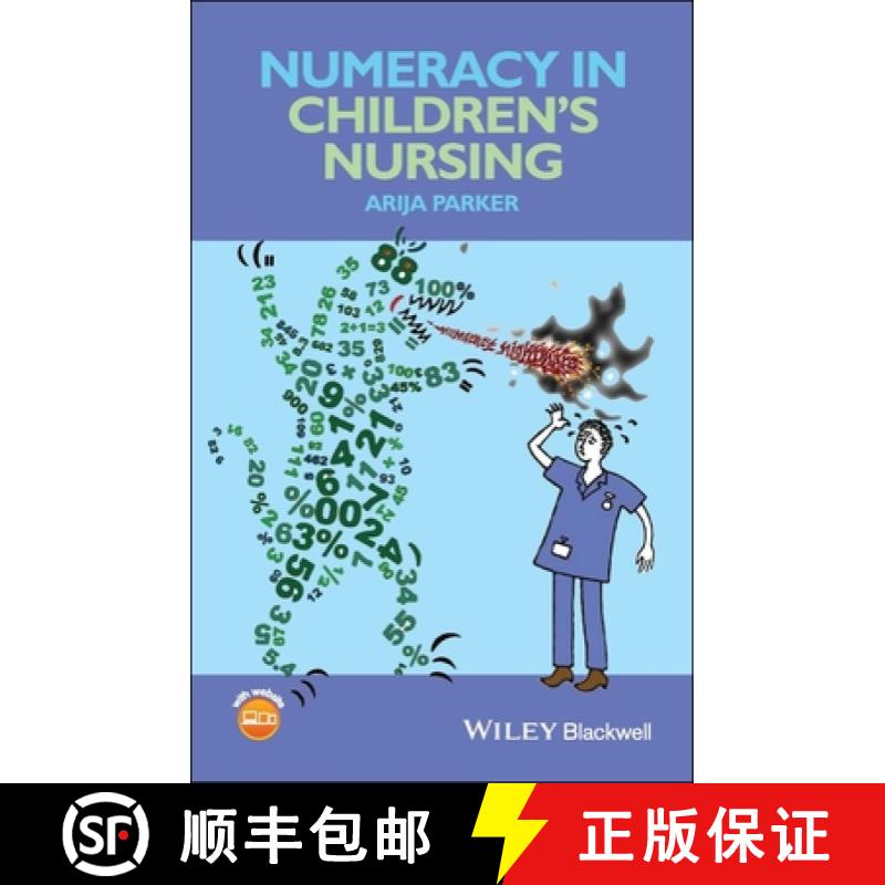 预订 Numeracy In Children'S Nursing [Wiley护理学] [9780470658390]