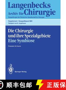 【3-4周达】Die Chirurgie Und Ihre Spezialgebiete Eine Symbiose: 108. Kongress Der Deutschen Gesellsch... [9783540543350]