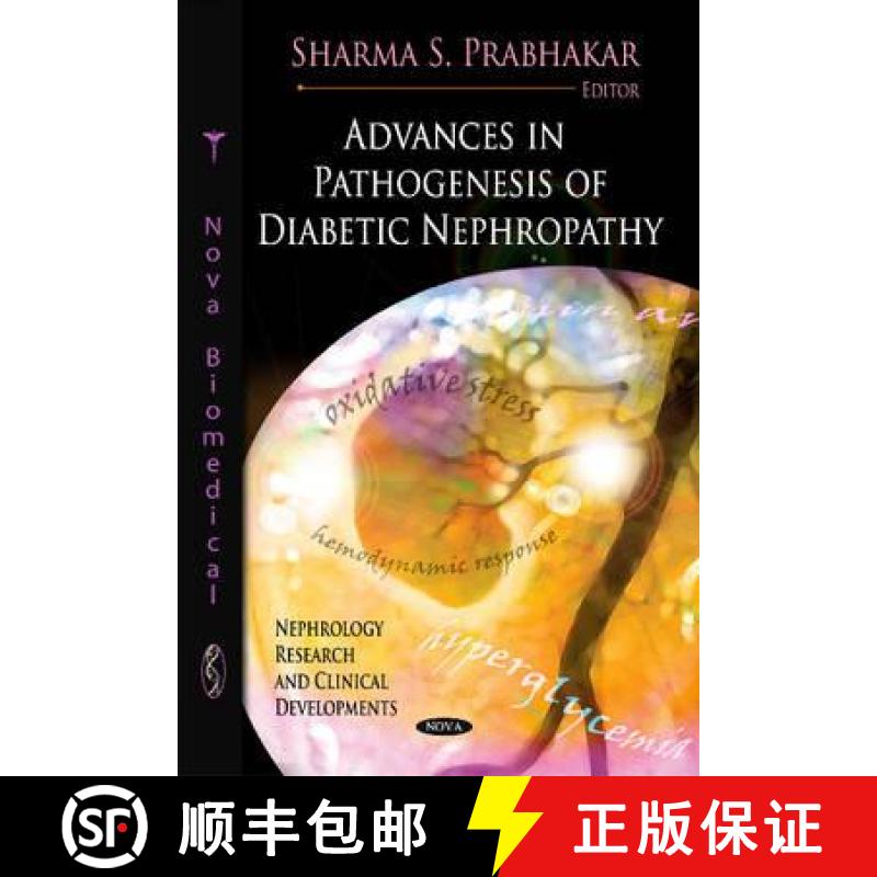 【4周达】Advances in Pathogenesis of Diabetic Nephropathy [9781611221343]