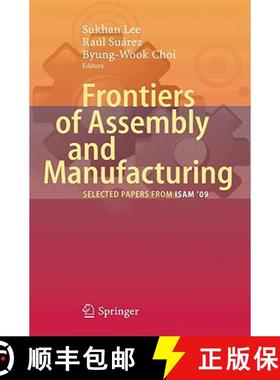 【3-4周达】Frontiers of Assembly and Manufacturing: Selected Papers from ISAM 2009 [9783642141157]