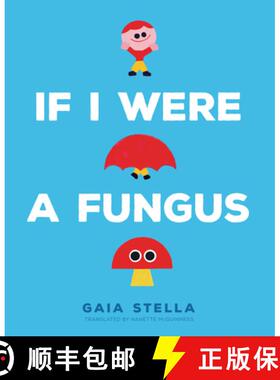【3-4周达】If I Were a Fungus [9798765627136]