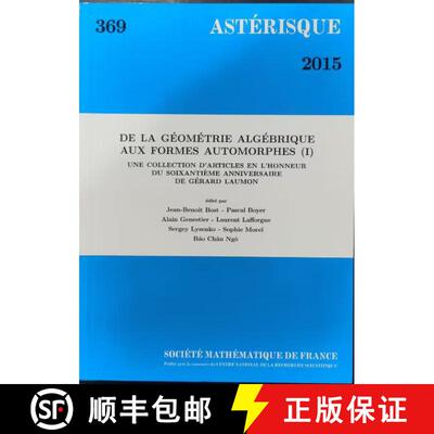 预订 DE LA GEOMETRIE ALGEBRIQUEAUX FORMES AUTOMORPHES (1) [9782856298053]
