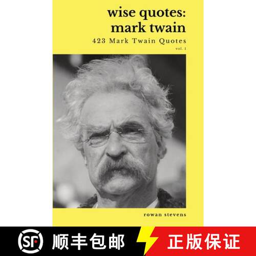 【3-4周达】Wise Quotes - Mark Twain (423 Mark Twain Quotes): American Writer Humorist Samuel Clemens ... [9781636051987]