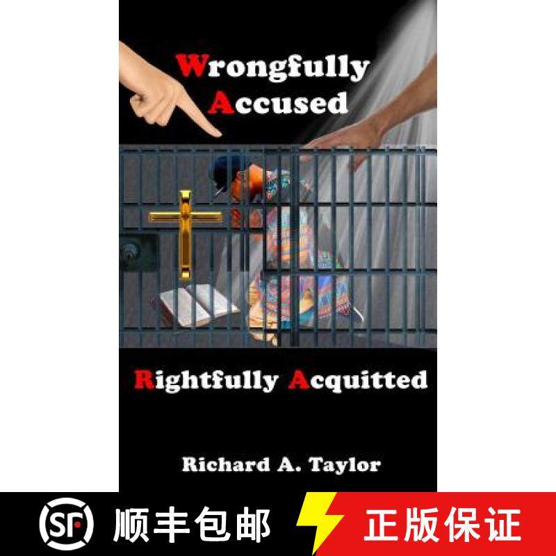 【3-4周达】Wrongfully Accused, Rightfully Acquitted [9780997022704]