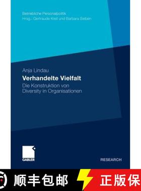 【3-4周达】Verhandelte Vielfalt : Die Konstruktion von Diversity in Organisationen [9783834926012]