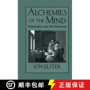 【3-4周达】Alchemies of the Mind: Rationality and the Emotions [9780521642798]