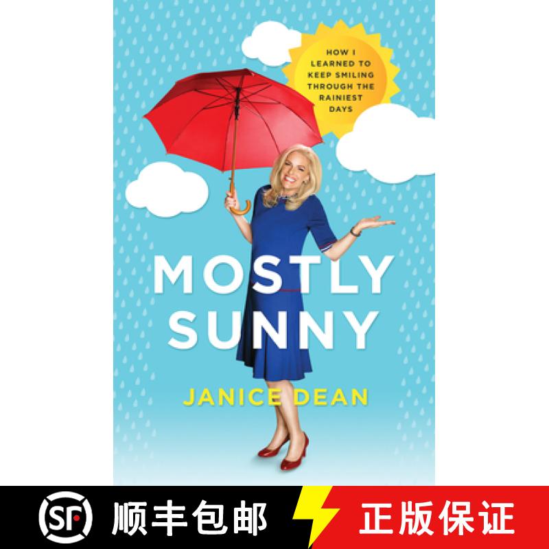 【3-4周达】Mostly Sunny: How I Learned to Keep Smiling Through the Rainiest Days [9780062877581]
