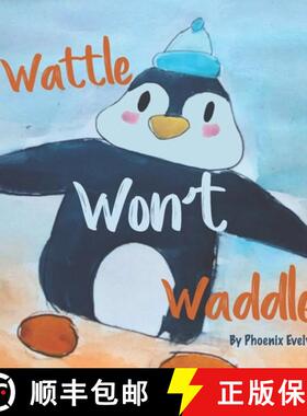 预订 Wattle Won't Waddle [9781763880153]
