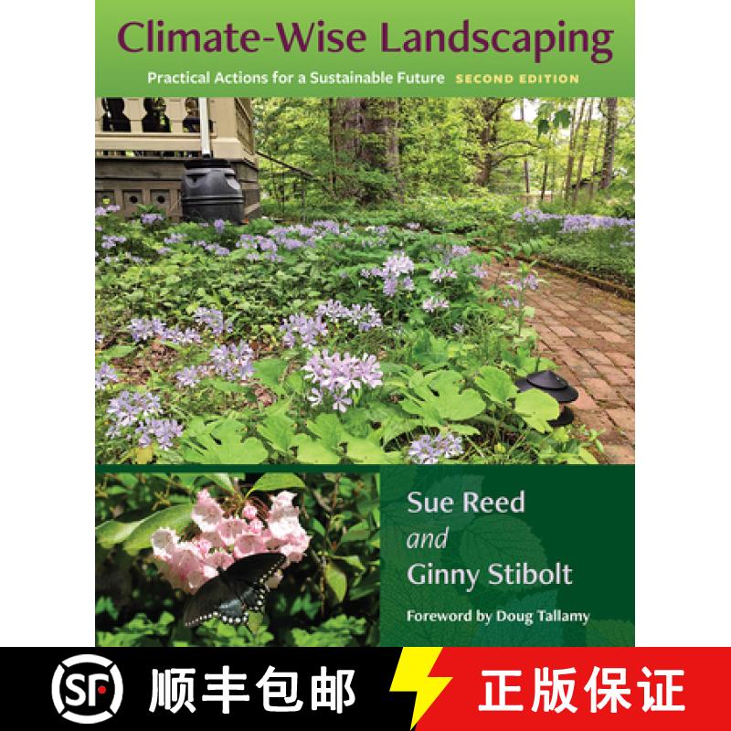【3-4周达】Climate-Wise Landscaping: Practical Actions for a Sustainable Future, Second Edition [9780813080314]