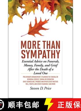 【3-4周达】More Than Sympathy: Essential Advice on Funerals, Money, Family, and Grief After the Death... [9781626364271]
