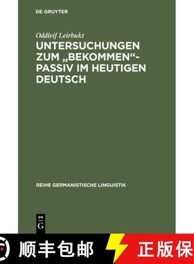 预订 Untersuchungen zum bekommen-Passiv im heutigen Deutsch [9783484311770]