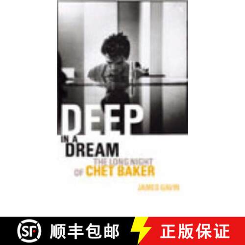 【3-4周达】Deep In A Dream : The Long Night of Chet Baker [9780099590514]