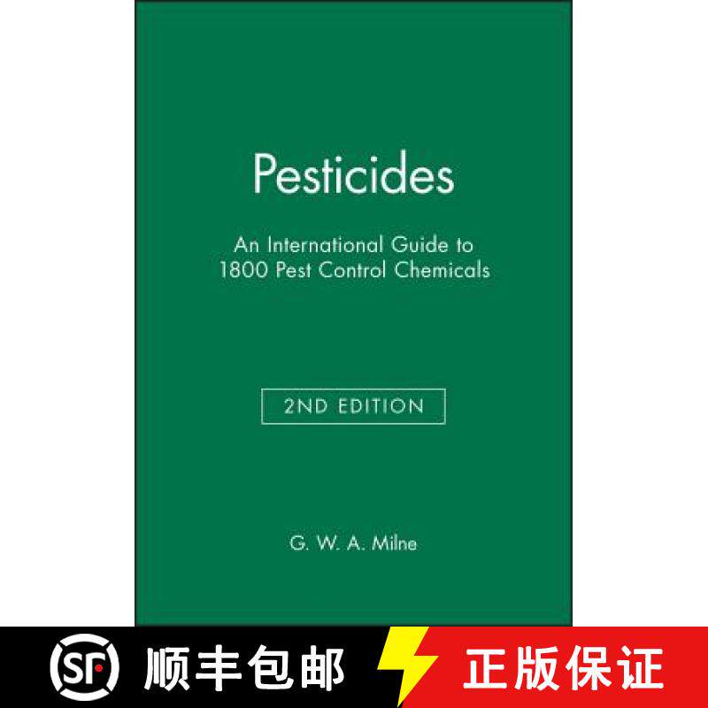 【3-4周达】Pesticides: An International Guide To 1800 Pest Control Chemicals, Second Edition (Reprint... [9780471723349]