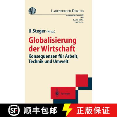 【3-4周达】Globalisierung der Wirtschaft: Konsequenzen für Arbeit, Technik und Umwelt [9783540611219]