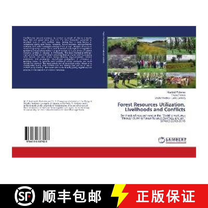 预订 Forest Resources Utilization, Livelihoods and Conflicts [9786138387923]