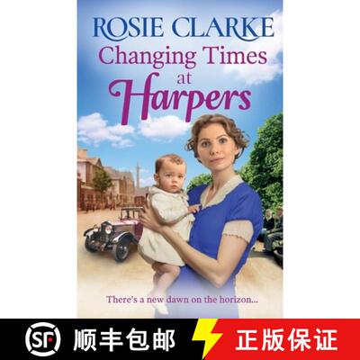 现货 Changing Times at Harpers: Another instalment in Rosie Clarke's historical saga series for 2023 [9781804157428]