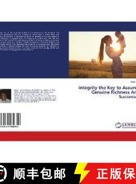 预订 Integrity the Key to Assured Genuine Richness And Successes [9786139580750]
