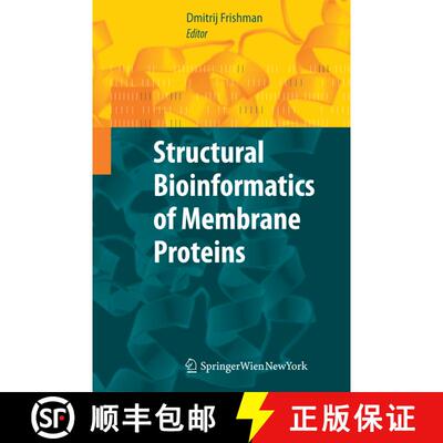 【3-4周达】Structural Bioinformatics of Membrane Proteins [9783709116807]