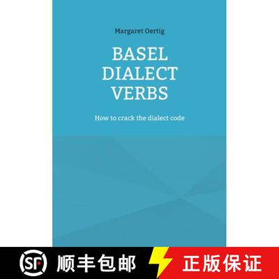 【3-4周达】Basel Dialect Verbs: How to crack the dialect code [9783695144952]