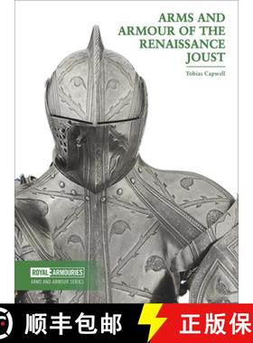 【3-4周达】Arms and Armour of the Renaissance Joust [9780948092992]