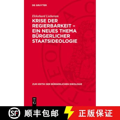 【3-4周达】Krise Der Regierbarkeit - Ein Neues Thema Bürgerlicher Staatsideologie [9783112714225]
