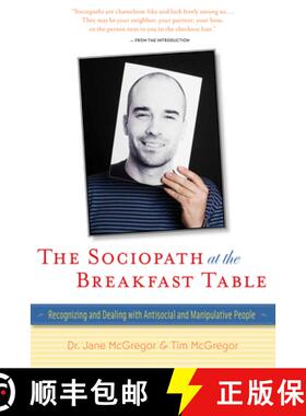 【3-4周达】The Sociopath at the Breakfast Table: Recognizing and Dealing with Antisocial and Manipula... [9780897936965]