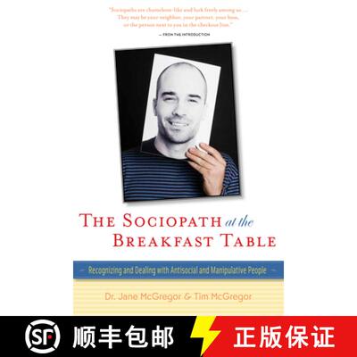 【3-4周达】The Sociopath at the Breakfast Table: Recognizing and Dealing with Antisocial and Manipula... [9780897936965]