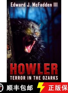 【3-4周达】HOWLER: Terror in the Ozarks [9781923165540]