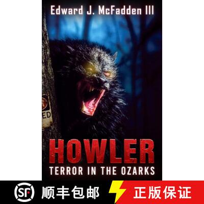 【3-4周达】HOWLER: Terror in the Ozarks [9781923165540]