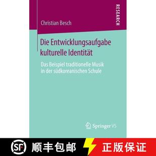 Entwicklungsaufgabe Das Die der 9783658276430 kulturelle 4周达 traditionelle Beispiel Identität s... Musik