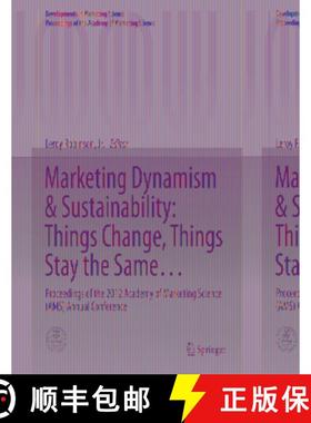 【3-4周达】Marketing Dynamism & Sustainability: Things Change, Things Stay the Same...: Proceedings o... [9783319109114]