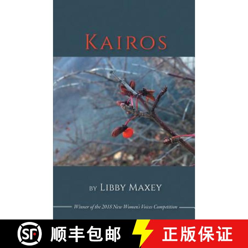【3-4周达】Kairos: Winner of the 2018 New Women's Voices Series [9781635349498]